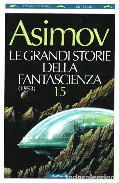 Libros: Le grandi storie della fantascienza 15- 9788845229626