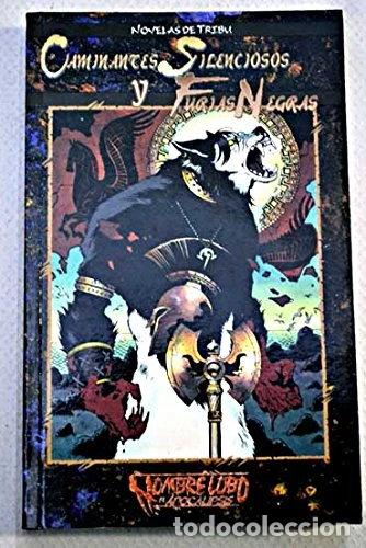 Libros: Caminantes silenciosos y furias negras- 9788484215004