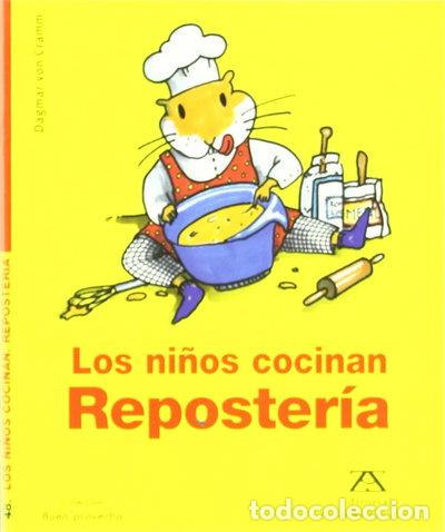 Livros em segunda m&atilde;o: Los Ni&ntilde;os Cocinan Reposter&iacute;a- 9788484181484