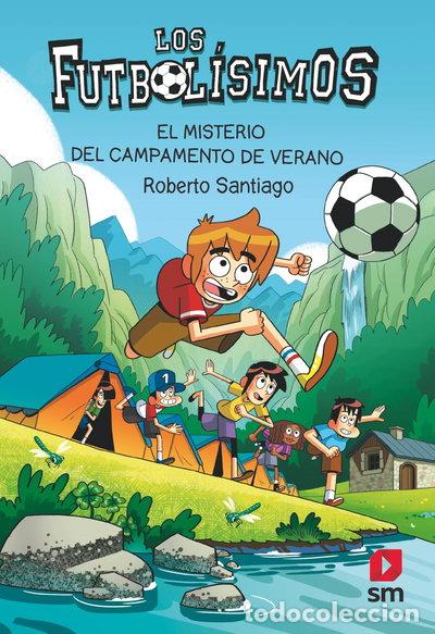 Livros em segunda m&atilde;o: Los Futbol&iacute;simos 27: El misterio del campamento de verano- 9788411829465