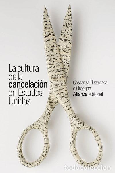 Libros: La cultura de la cancelaci&oacute;n en Estados Unidos- 9788411482615