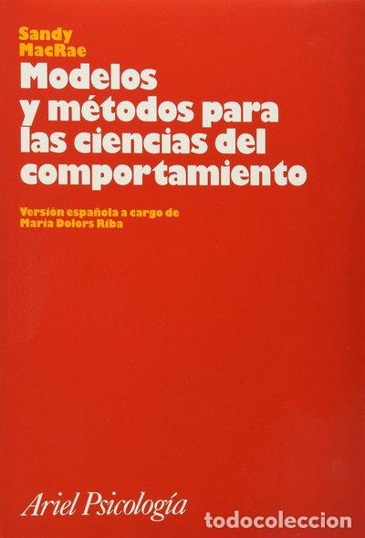 Libros: Modelos y m&eacute;todos para las ciencias del comportamiento- 9788434408623