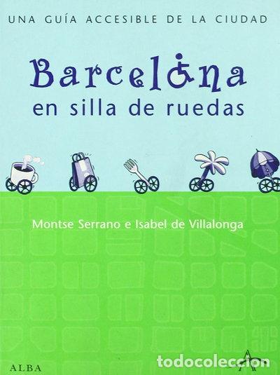 Libros: Barcelona en silla de ruedas- 9788484282761
