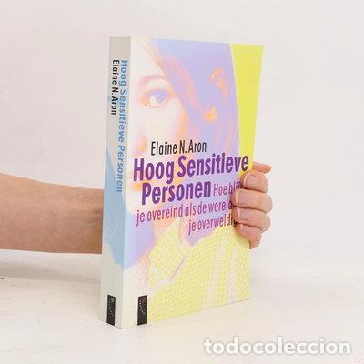 Libros: Hoog sensitieve personen: Hoe blijf je overeind als de wereld je overweldigt- 9789063051006