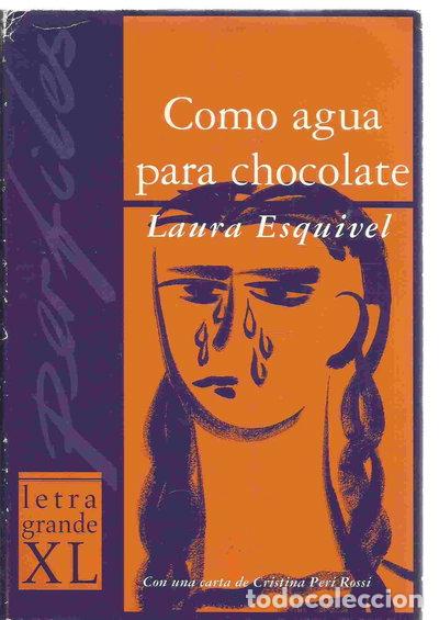 Libros: Como agua para chocolate- 9788439706380