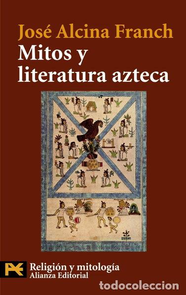 Libros: Mitos y literatura azteca- 9788420649399 - Foto 1