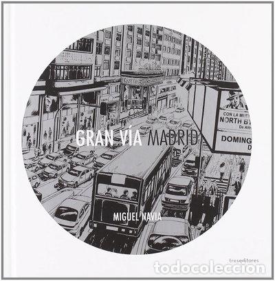 Livres: Gran V&iacute;a Madrid- 9788493869823
