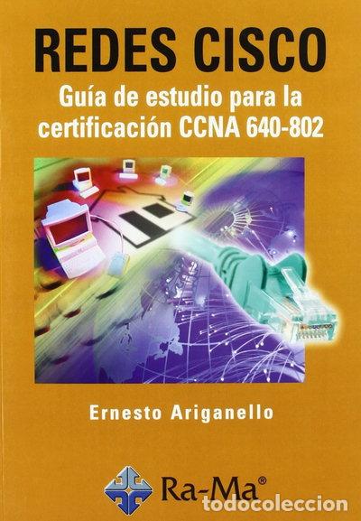 Livres: Redes CISCO: Gu&iacute;a de estudio para la certificaci&oacute;n CCNA 640-802- 9788478978854