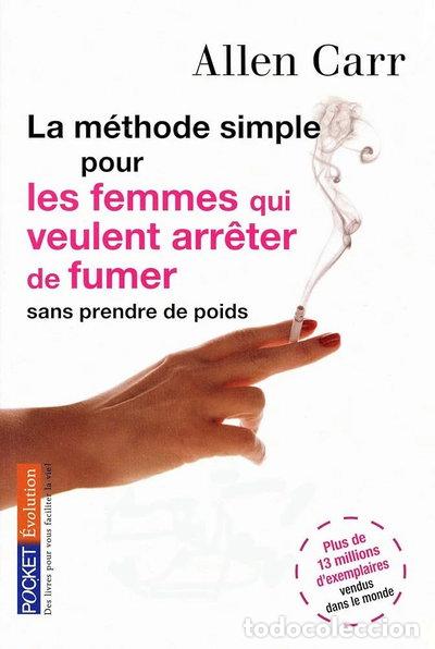 Libros: La m&eacute;thode simple pour les femmes qui veulent arr&ecirc;ter de fumer- 9782266142434