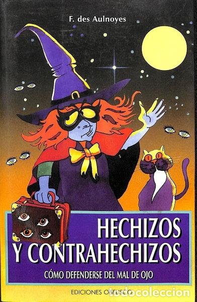 Libros: Hechizos y contrahechizos- 9788477203612