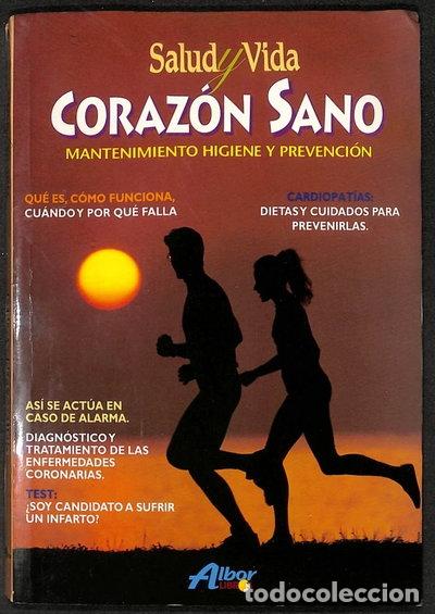Libros: Coraz&oacute;n sano: Mantenimiento, higiene y prevenci&oacute;n- 9788489592667