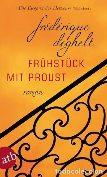 Libros: Fr&uuml;hst&uuml;ck mit Proust- 9783746628219