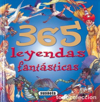 Libros: 365 leyendas fant&aacute;sticas- 9788430522392