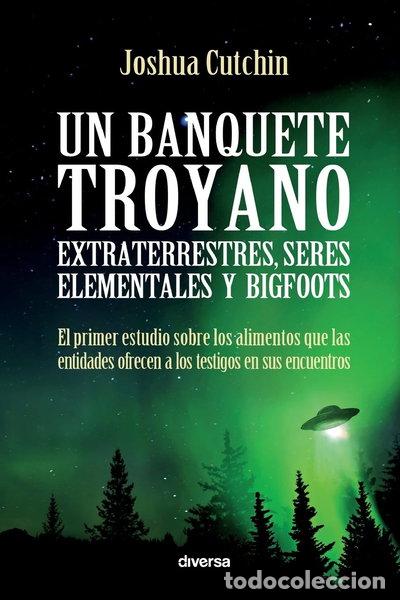 Libros: Un banquete troyano- 9788494403781