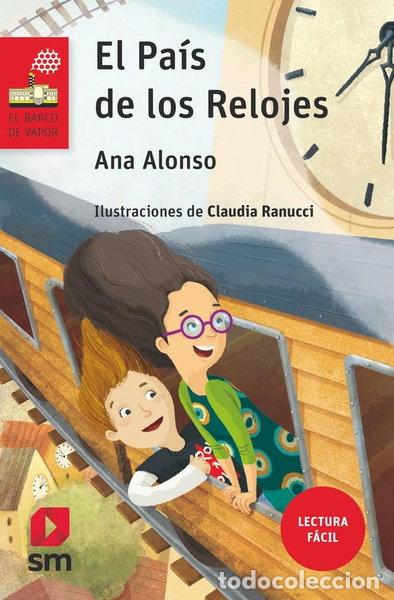 Libros: El Pa&iacute;s de los Relojes- 9788491073406