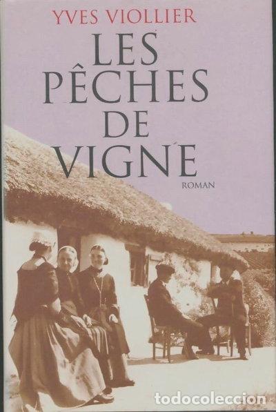 Libros: Les p&ecirc;ches de vigne- 9782724283679