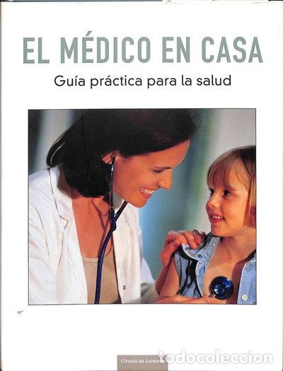 Libros: El M&eacute;dico En Casa- 9788467219586