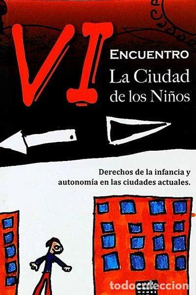 Libros: VI Encuentro En La Ciudad de Los Ni&ntilde;os- 9788469389775