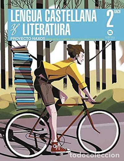 Libros: Lengua castellana y literatura 2&ordm; Bach- 9788415721642