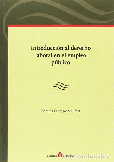 Libros: Introducci&oacute;n al derecho laboral en el empleo p&uacute;blico- 9788415923558