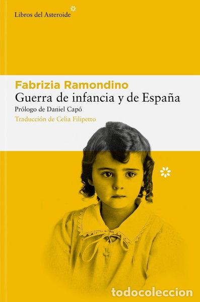 Libros: Guerra de infancia y de Espa&ntilde;a- 9788410178113