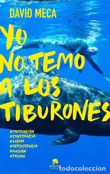 Livres: Yo no temo a los tiburones- 9788415678298