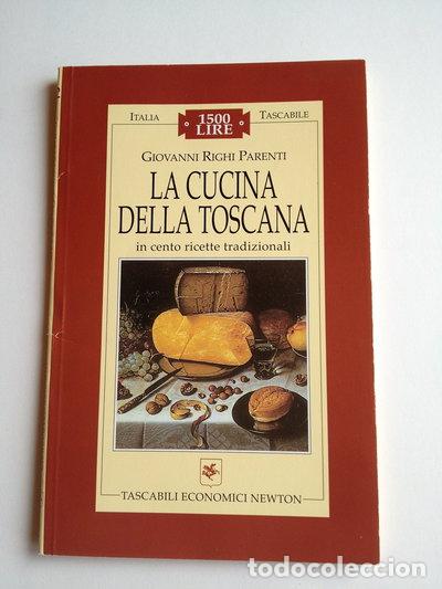 Livres: La cucina della Toscana in cento ricette tradizionali- 9788882891725