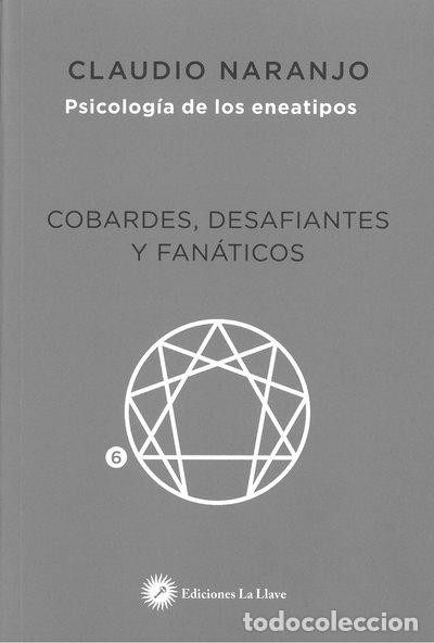 Libros: Cobardes, desafiantes y fan&aacute;ticos- 9788416145409
