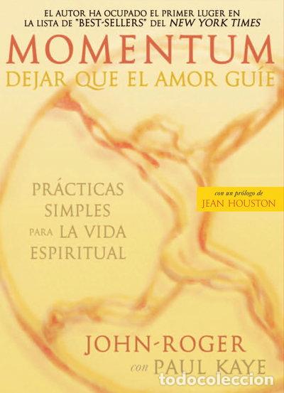 Libros: Momentum: Dejar que el amor gu&iacute;e- 9781893020245