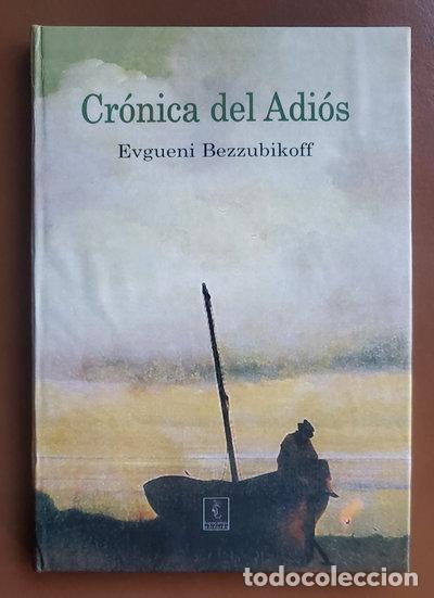 Libros: Cr&oacute;nica del adi&oacute;s- 9786124520594 - Foto 1