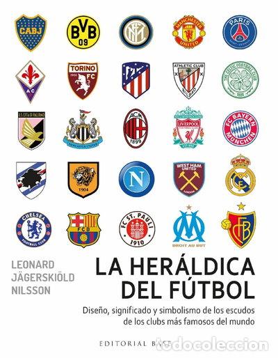 B&uuml;cher: La her&aacute;ldica del f&uacute;tbol- 9788418715716