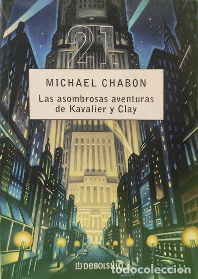 Libros: Las asombrosas aventuras de Kavalier y Clay- 9788497932950