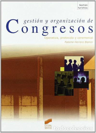 Libros: Gesti&oacute;n y organizaci&oacute;n de congresos- 9788477387602