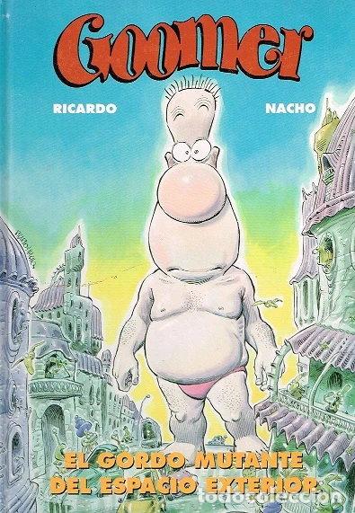 Libros: Goomer: El gordo mutante del espacio exterior- 9788440693358