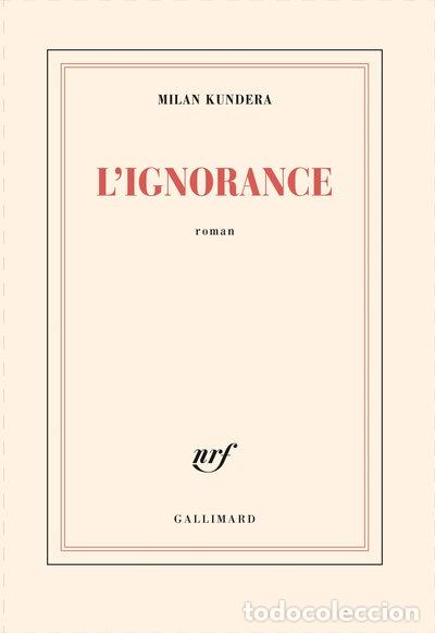 Libros: L'Ignorance- 9782070769032
