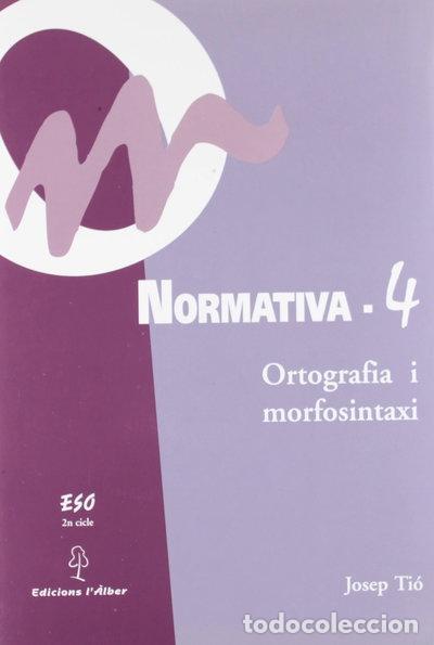 Libros: Normativa 4. Ortografia i morfosintaxi- 9788488887085