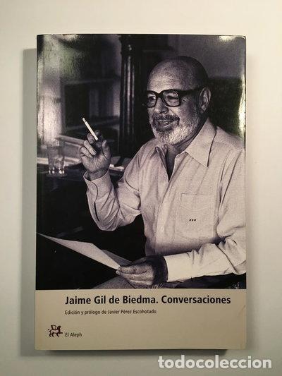 Libros: Jaime Gil de Biedma. Conversaciones- 9788476695708