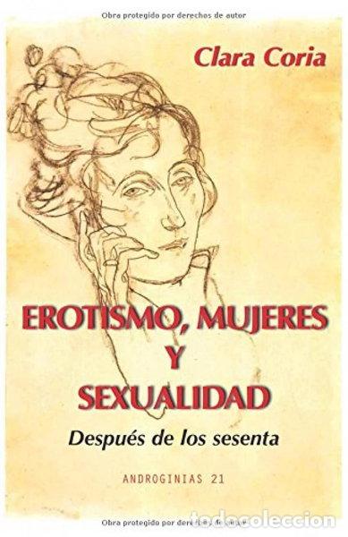 Libros: Erotismo, mujeres y sexualidad: Despu&eacute;s de los sesenta- 9788490079881