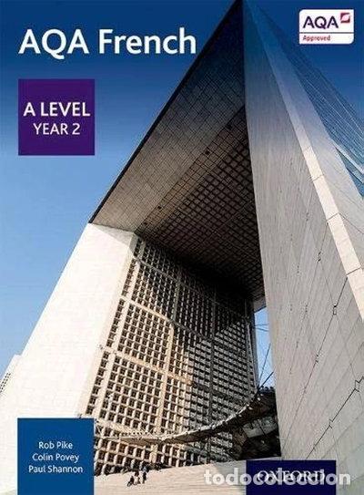 Libros: AQA French A Level Year 2- 9780198366850
