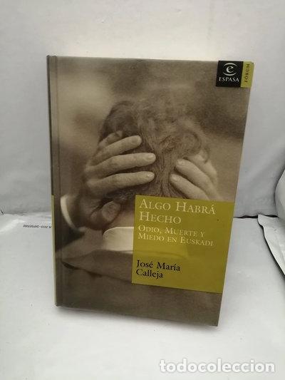 Libros: Algo habr&aacute; hecho- 9788467020342