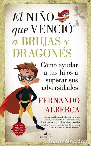 Libros: El ni&ntilde;o que venci&oacute; a brujas y dragones- 9788415943938