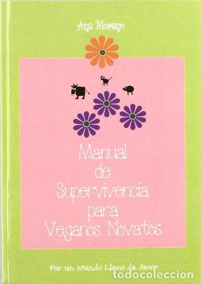 Libros: Manual de Supervivencia para Veganos Novatos- 9788495052940