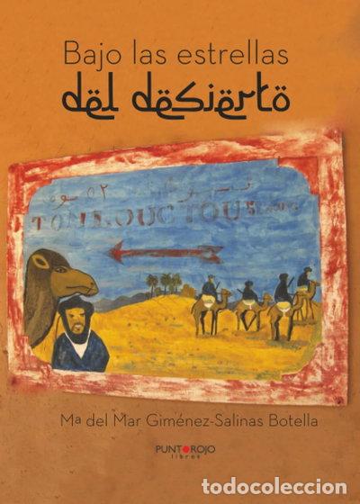 Libros: Bajo las estrellas del desierto- 9788416439843