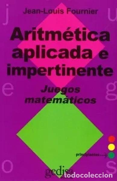 B&uuml;cher: Aritm&eacute;tica Aplicada e Impertinente- 9788474325553