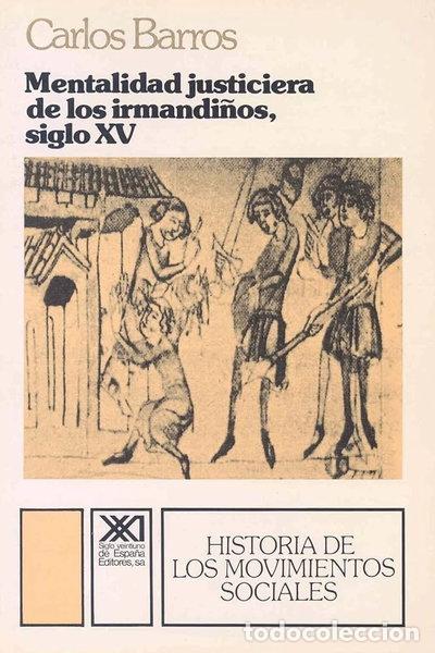 B&uuml;cher: Mentalidad Justiciera de Los Irmandi&ntilde;os, Siglo XV- 9788432306983