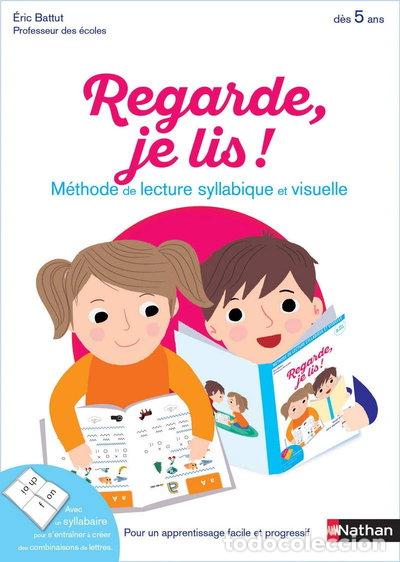 Libros: Regarde, je lis ! M&eacute;thode de lecture syllabique et visuelle- 9782091885599