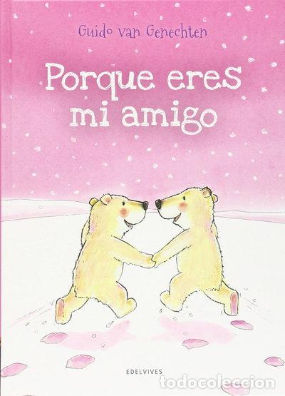 Libros: Porque eres mi amigo- 9788426393807