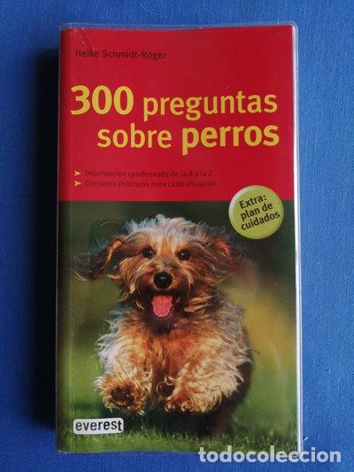Libros: 300 preguntas sobre perros- 9788444120515