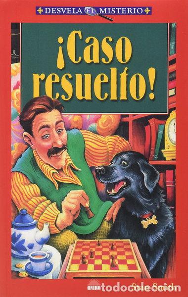 Libros: &iexcl;Caso resuelto!- 9788497542579