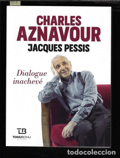 Libros: Charles Aznavour: Dialogue inachev&eacute;- 9782376220855